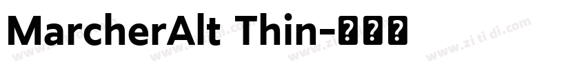 MarcherAlt Thin字体转换